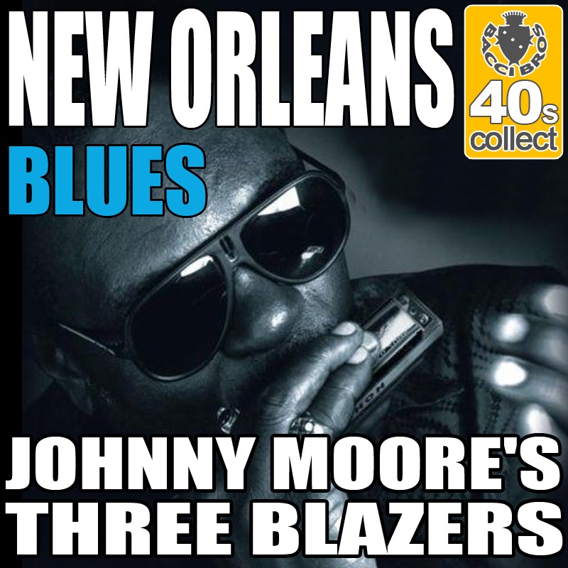 Обложка альбома «New Orleans Blues (Digitally Remastered) - Single» — Johnny Moore's Three Blazers