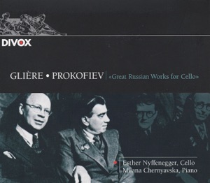 Gliere: 12 Pieces, Op. 51 - Prokofiev: Cello Sonata