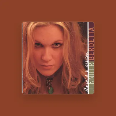 Listen to Jennifer Berdetta, watch music videos, read bio, see tour dates & more!