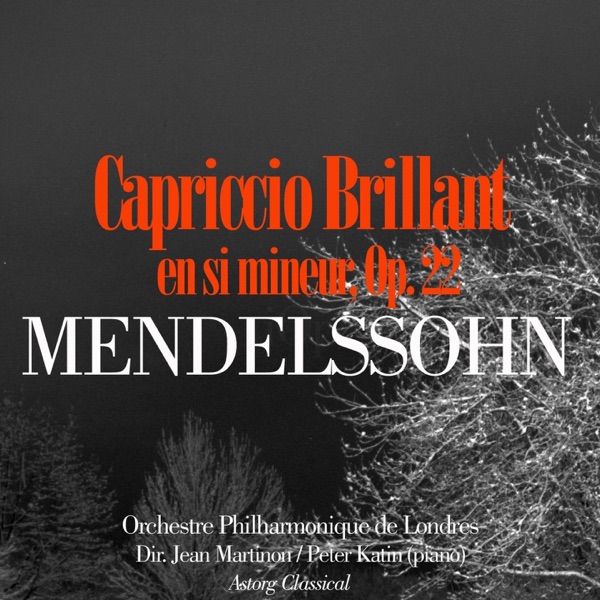Mendelssohn: Capriccio Brillant en si mineur, Op. 22 - Single