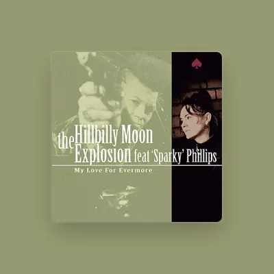 Listen to Hillbilly Moon Explosion, watch music videos, read bio, see tour dates & more!