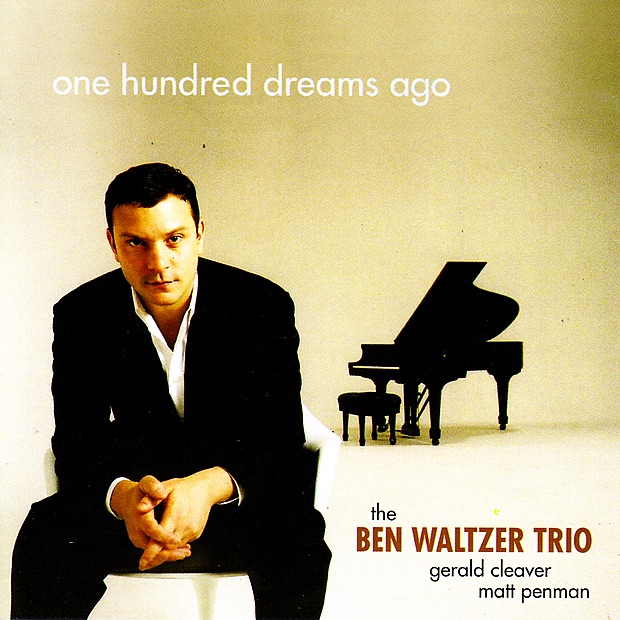 Обложка альбома «One Hundred Dreams Ago» — Ben Waltzer