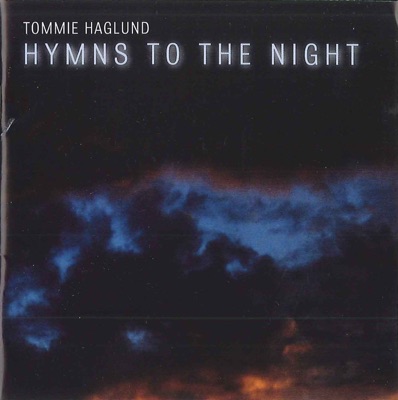 Haglund: Hymns to the Night