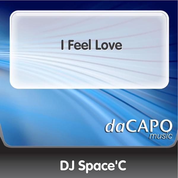 Cover of I Feel Love - Single