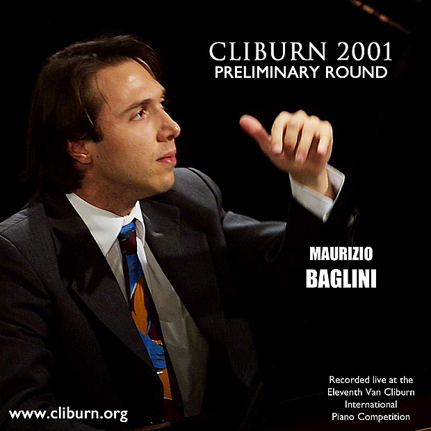 2001 Van Cliburn International Piano Competition: Preliminary Round - Maurizio Baglini