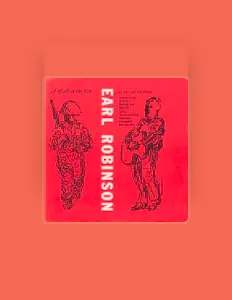 Listen to Earl Robinson, watch music videos, read bio, see tour dates & more!