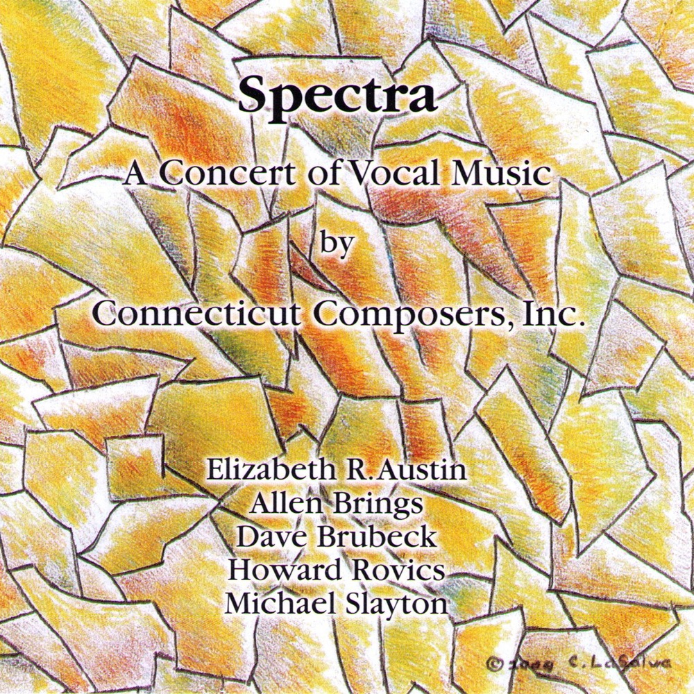 Обложка альбома «Spectra: A Concert Of Vocal Music By Connecticut Composers, Inc., Vol. 5» — Various Artists