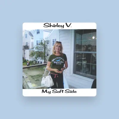 Listen to Shirley Vardiman, watch music videos, read bio, see tour dates & more!