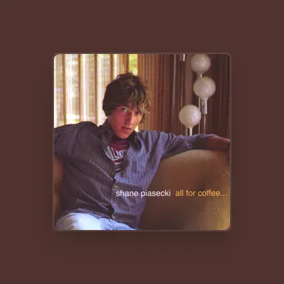 Listen to Shane Piasecki, watch music videos, read bio, see tour dates & more!