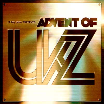U-Key zone Presents "Advent of UKZ" - EP