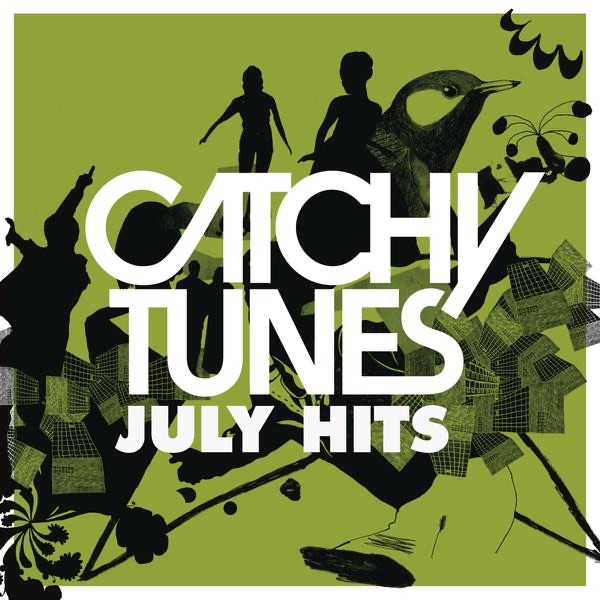 Catchy Tunes: July Hits! - EP
