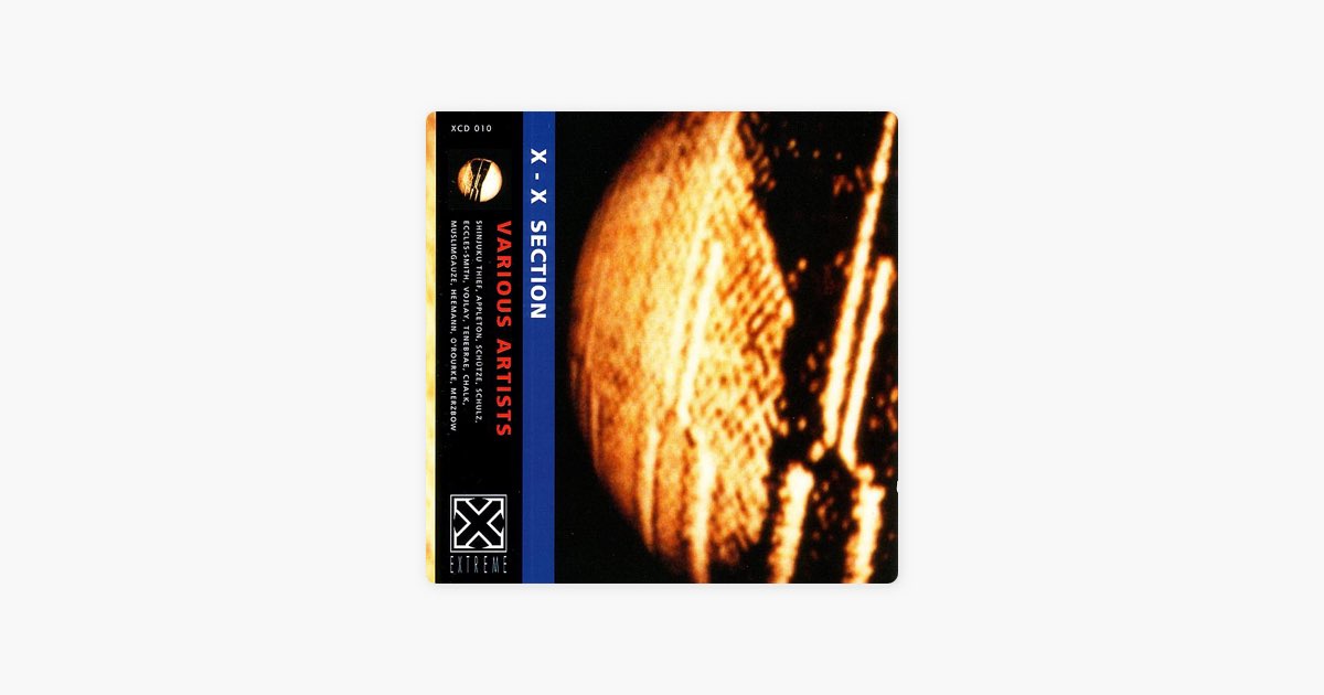 X-X Section - Album by Various Artists - Apple Music