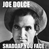 Shaddap You Face - Single