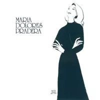 MARIA DOLORES PRADERA — Me He De Guardar