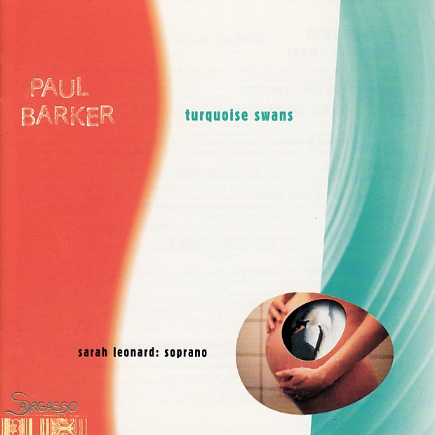Обложка альбома «Barker: Turquoise Swans» — Paul Barker & Sarah Leonard