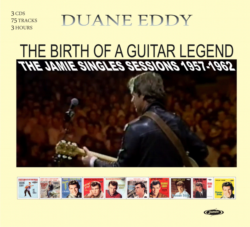Обложка альбома «The Birth of a Guitar Legend: The Jamie Singles Sessions 1957-1962» — Duane Eddy
