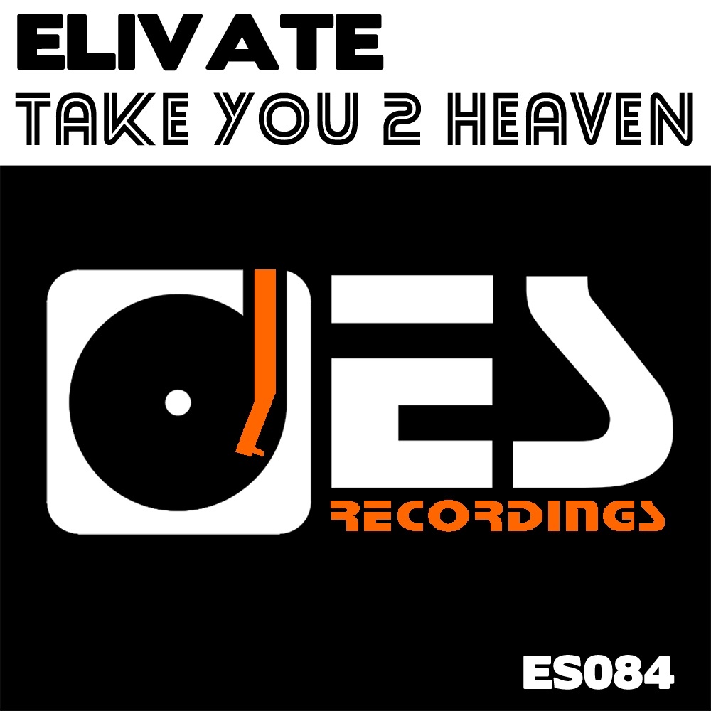 Обложка альбома «Take You 2 Heaven - Single» — Elivate