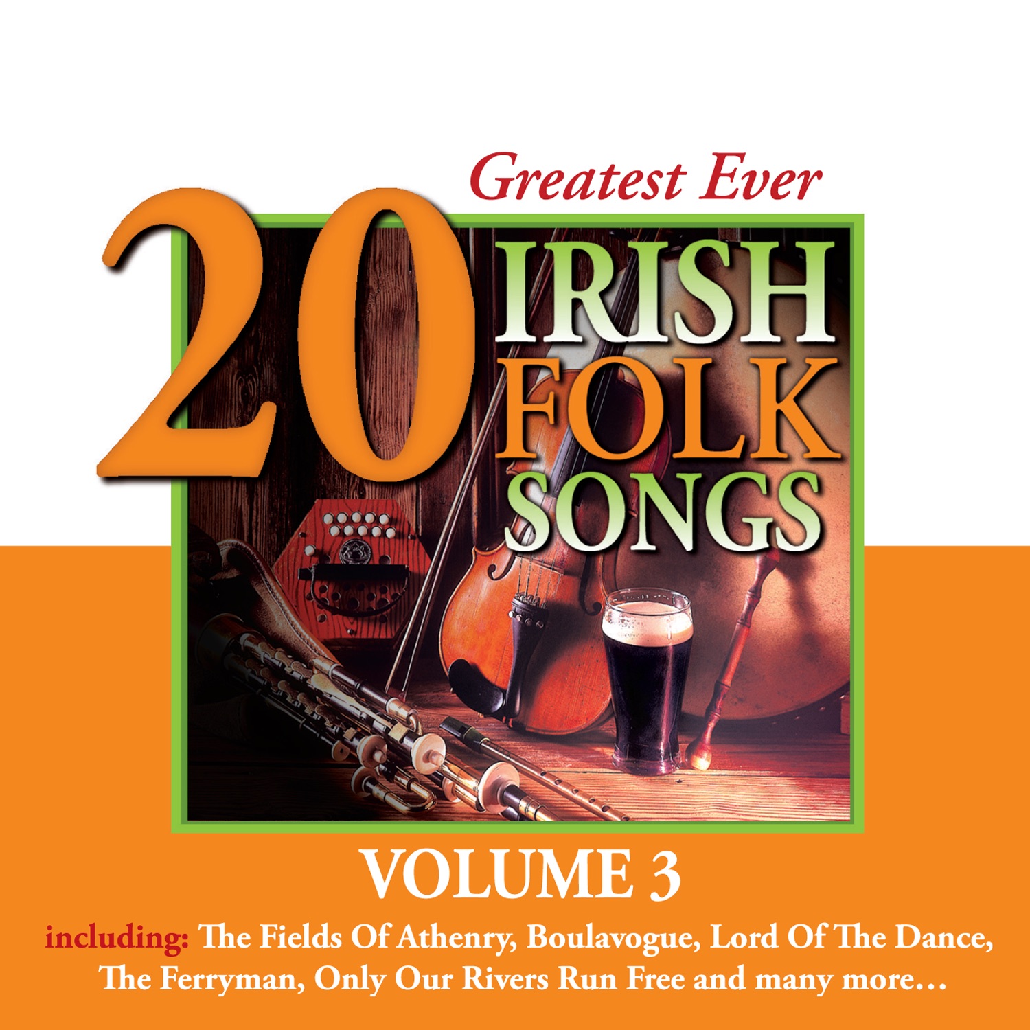 20 Greatest Ever Irish Folk Songs, Vol. 3