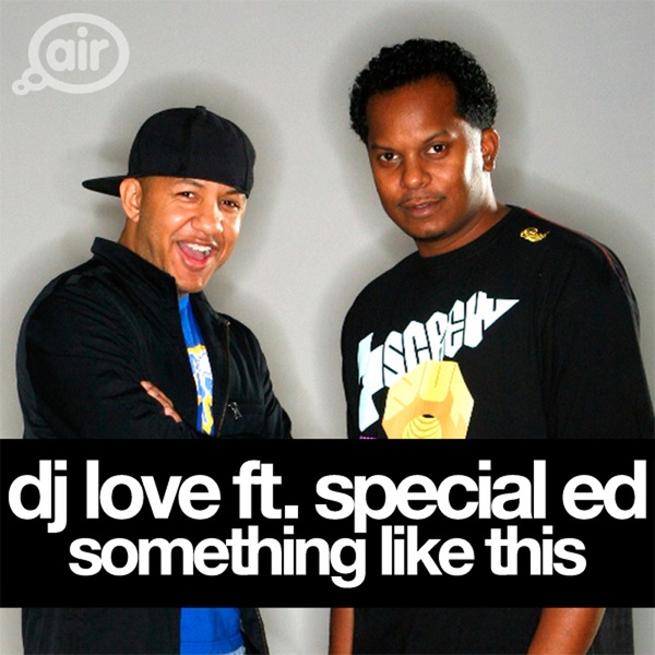 Something Like This (feat. Special Ed) - EP