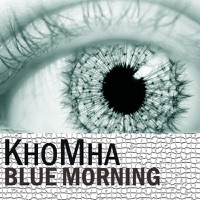 Blue Morning - Single - KhoMha