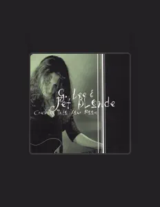 Poslechněte si interpreta G. Lee, sledujte hudební videa, přečtěte si životopis, podívejte se na data turné a další informace.