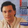José Alberto Reis - Alma Rebelde
