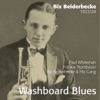 Washboard Blues - Bix Beiderbecke 1927-28