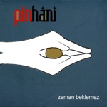 Pinhani - Bir Anda