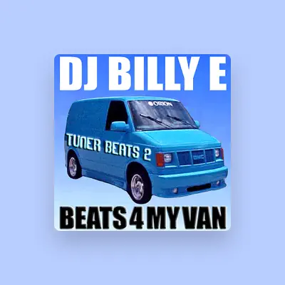 Listen to DJ Billy E, watch music videos, read bio, see tour dates & more!