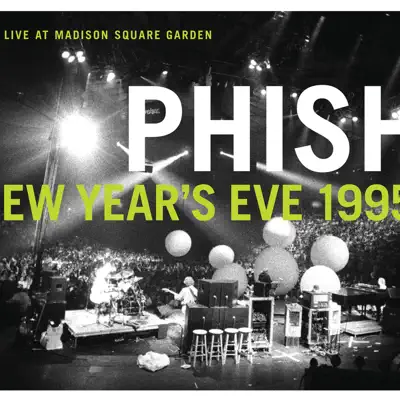 New Year's Eve 1995: Live At Madison Square Garden (With Videos) - Phish
