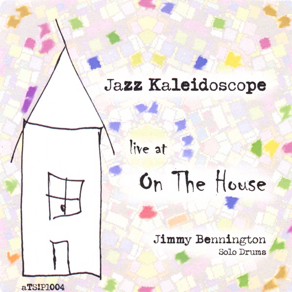 Обложка альбома «Jazz Kaleidoscope» — Jimmy Bennington