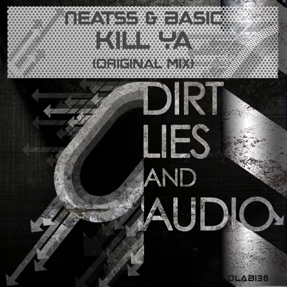 Обложка альбома «Kill Ya - Single» — Neatss & Basic
