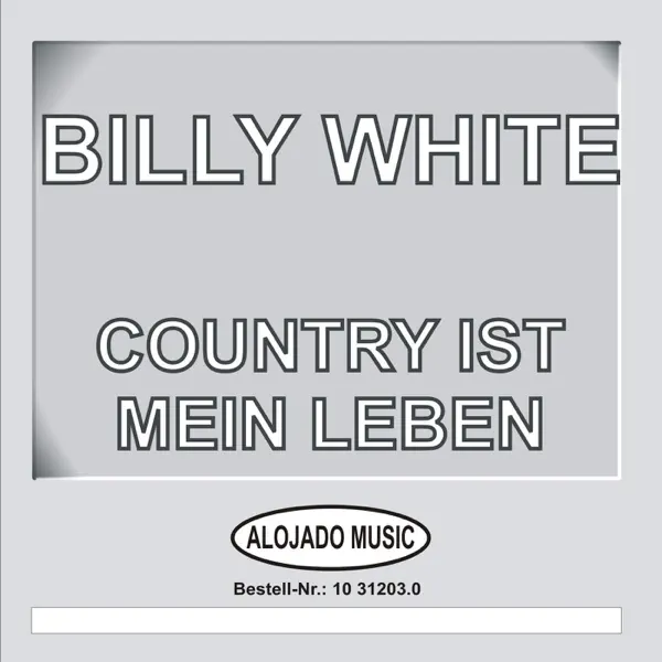 Irgendwo, irgendwie, irgendwann — Billy White