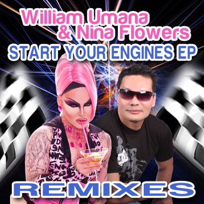 Start Your Engines EP (Remixes)