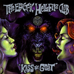 Kiss the Goat (Deluxe Edition)