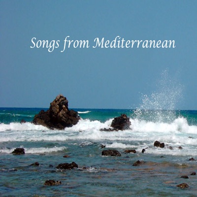 Songs from Mediterranean