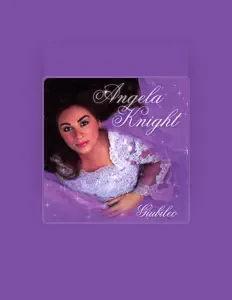 Ouve Angela Knight, vê vídeos de música, lê a biografia, vê as datas da digressão e muito mais!