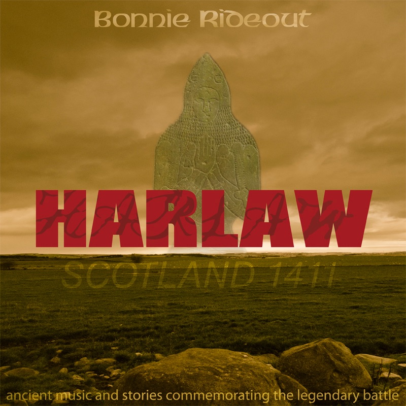 Обложка альбома «Harlaw, Scotland - 1411» — Bonnie Rideout