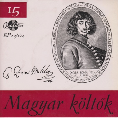 Magyar költők 15. -ZRÍNYI Miklós: Szigeti veszedelem (részletek)