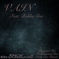 Vain (feat. Bobbie Grei) - EP - Dev Bhandari