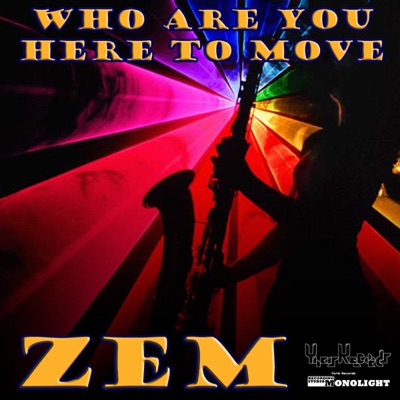 Who Are You Here To Move - Single