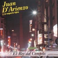 El Rey del Compas - Juan D'Arienzo