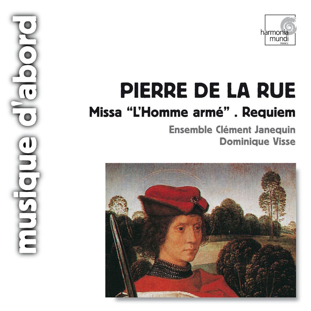 Обложка альбома «Pierre de la Rue: Missa "L'Homme Armé", Requiem» — Dominique Visse & Ensemble Clément Janequin