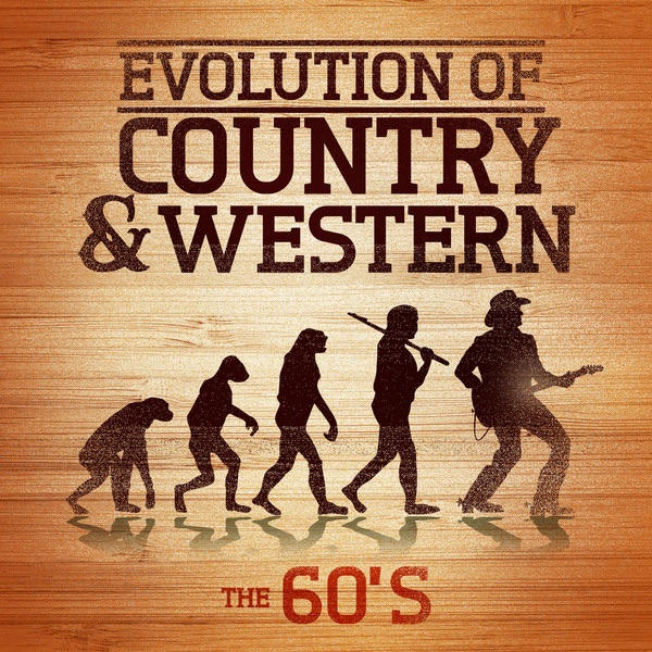 Evolution of Country & Western - The 60's