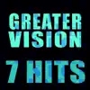 GREATER VISION