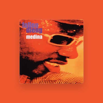 Listen to Fallou Dieng, watch music videos, read bio, see tour dates & more!