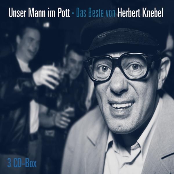 Unser Mann im Pott - Das Beste von Herbert Knebel