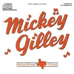 Ten Years of Hits - Mickey Gilley