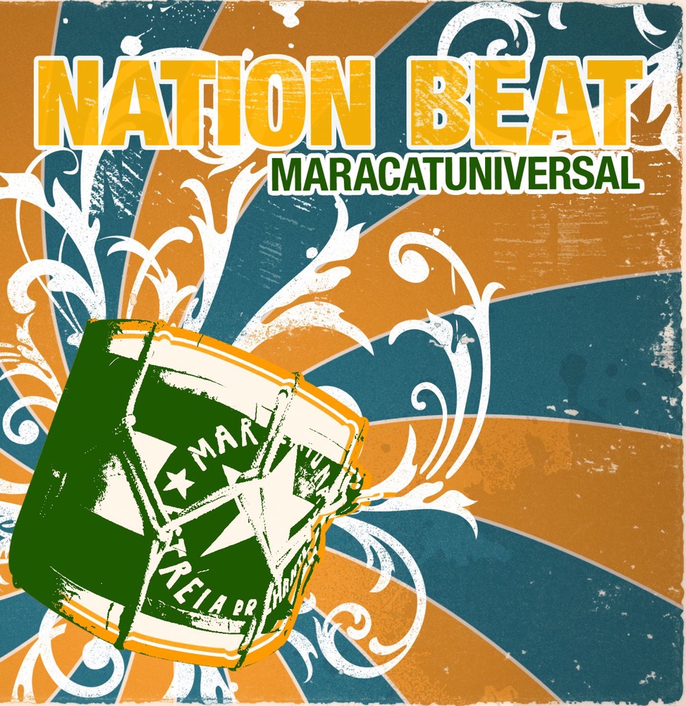 Обложка альбома «Maracatuniversal» — Nation Beat