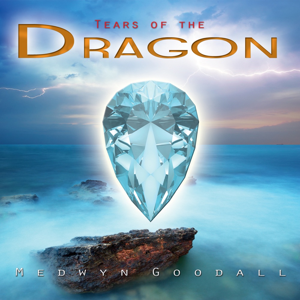 Обложка альбома «Tears of the Dragon» — Medwyn Goodall